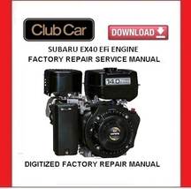 Club Car Subaru EX40 E Fi Engine Service Repair / Rebuild Manual - $20.00