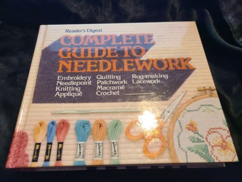 Primary image for Complete Guide to Needlework Readers Digest Vintage Book Reference Hardcover