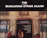 The Buckaroos Strike Again! [Vinyl] - $29.99