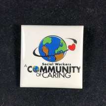 Social Workers Community of Caring Square Pin Button Pinback 2&quot; - $4.75