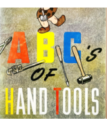 1945 GM ABC&#39;s Of Hand Tools 1st Edition PB Walt Disney Primitive Pete Ar... - $29.99