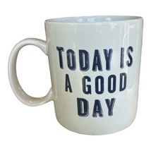 Life Is Good Today Is A Good Day Mug Light Grey Green 16 oz - £7.56 GBP