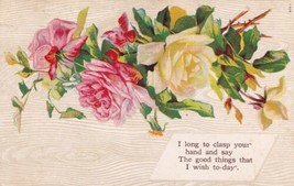 I Long To Clasp Your Hand Roses 1910 Wooster Ohio Hartville Postcard C45 - £2.39 GBP