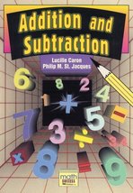 Addition and Subtraction (Math Success) Caron, Lucille and St. Jacques, Phil - £6.38 GBP