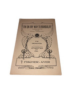 Fischer-Ayer “I’m On My Way To Mandalay” Vintage Sheet Music - £10.91 GBP