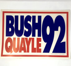 Bush Quayle 1992 Yard Window Lawn Sign Original 14x20 Both Sides Printed - £35.12 GBP
