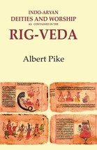 Indo-Aryan Deities and Worship as Contained in the Rig-Veda - £27.82 GBP