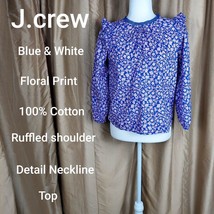 J.crew Blue &amp; White Floral Print 100% Cotton Ruffled Detail Top Size PXS - £14.95 GBP