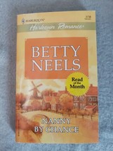 Nanny by Chance by Betty Neels 2003, Mass Market Harlequin Romance Paper... - $3.97