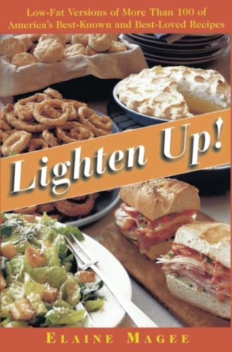 Lighten Up: Low-Fat Versions of More Than 100 of America&#39;s Best-Known an... - $2.49