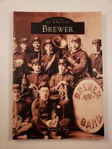 Brewer (ME) (Images of America) Shaw, Richard R. - £8.45 GBP