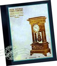 Trade Samples Catalogue: Seth Thomas Clock Company, 1906 - 1907 Seth Thomas Cloc - £81.35 GBP