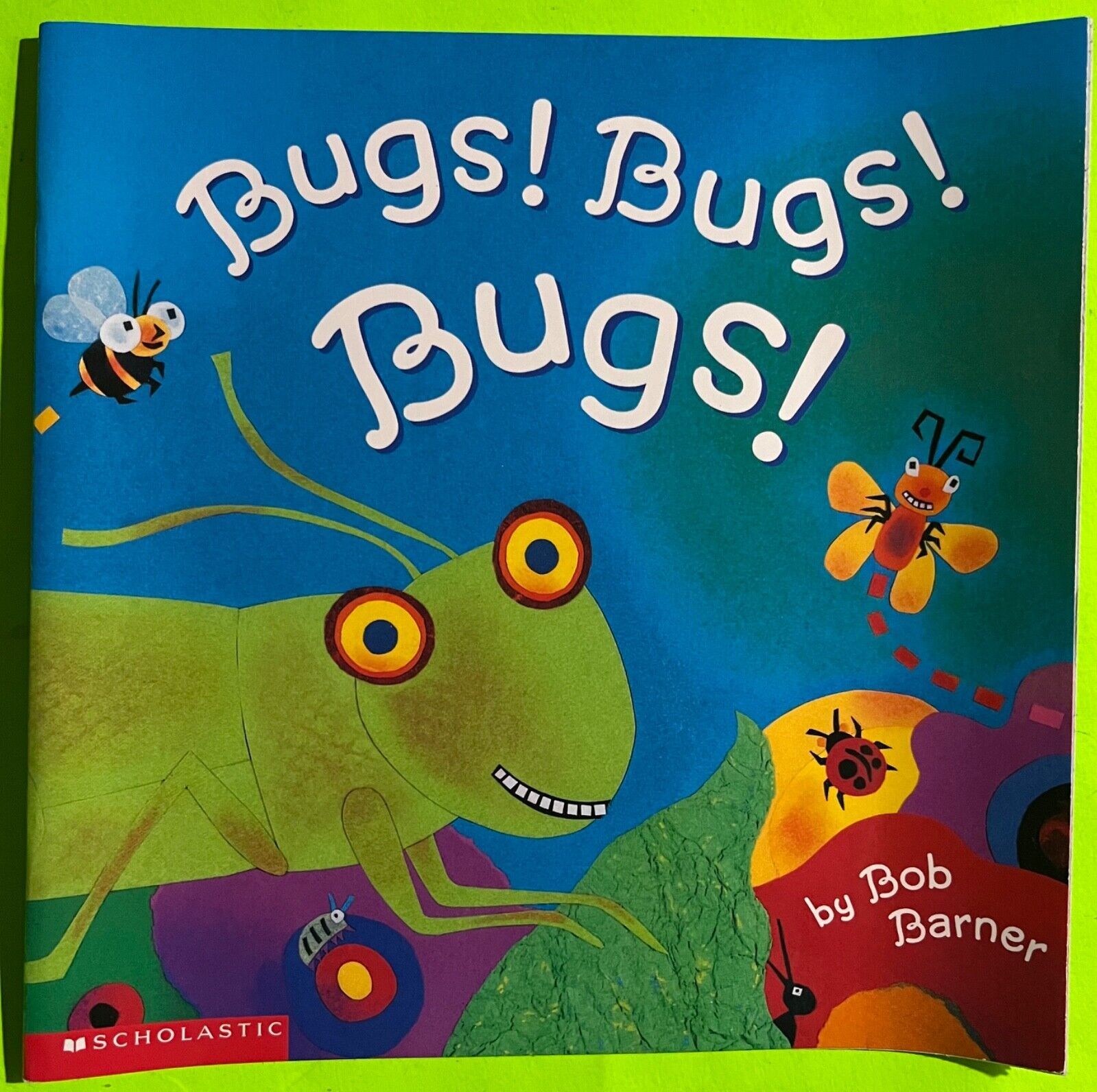 Vtg Bugs! Bugs! Bugs! by Bob Barner, Scholastic (PB 2000) - $3.72