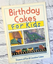 Birthday Cakes for Kids: Dozens of Fun  Creative Cakes Paperback Cook Book - £5.97 GBP