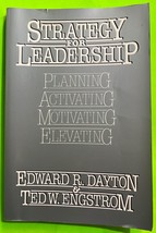 Vtg Strategy for Leadership by Edward R. Dayton/Ted W. Engrstrom (PB 1979) - £3.54 GBP