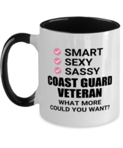 Funny Coast Guard Veteran Mug - Smart Sexy Sassy What More Could You Want - 11  - £14.34 GBP