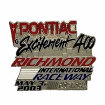2003 Pontiac 400 Richmond Raceway Virginia NASCAR Race Racing Enamel Hat Pin - £6.24 GBP