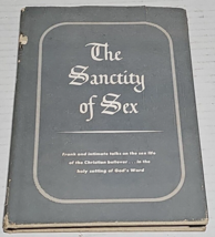 The Sanctity of Sex by Frank Lawes Good News Publishers 1948 HCDJ - £31.96 GBP