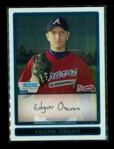2009 Topps 1ST Bowman Chrome Baseball Card BCP33 Edgar Osuna Atlanta Braves - £6.69 GBP