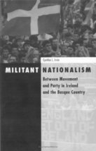 Militant Nationalism: Between Movement and Party in Ireland and the Basque Count - £15.79 GBP