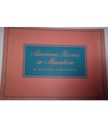 American Rooms In Minature by Mrs. James Ward Thorne Art Institute Chica... - £7.06 GBP
