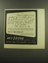 1949 RCA Victor Television Ad - Superb performance, excelled by no other form - $18.49