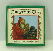 Christmas Toys Ernest Nister Antique Changing Pictures Hardcover Book - £13.88 GBP