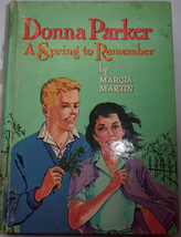 Donna Parker A Spring to Remember by Marcia Martin 1954 - £3.98 GBP