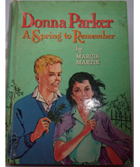 Donna Parker A Spring to Remember by Marcia Martin 1954 - £3.92 GBP