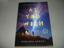 As You Wish by Chelsea Sedoti (Paperback, 2017) Advance Reader&#39;s Copy Brand New - £11.86 GBP