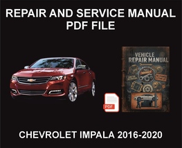 Chevrolet Impala 2016-2020 Repair Manual, Guide, WorkShop Book - $20.00