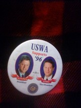 Clinton &amp; Gore President Campaign Button Political Pinback Union USWA 1996 - $9.50