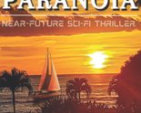 Managed Paranoia - Book One: Near-Future Sci-Fi Thriller (Hank Gunn Seri... - $9.85