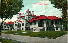 Vtg Postcard c 1908 Hazel Hawkins Memorial Hospital - Holister, CA -  CVCo Pub - £11.83 GBP