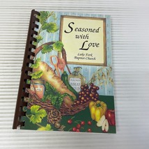 Seasoned With Love Cookbook Paperback Book from Lake Fork Baptist Church 2001 - £11.19 GBP
