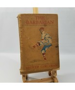 Antique 1917 First Edition The Barbarian by Brewer Corcoran Baseball Sports - £149.47 GBP