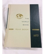 World Book Encyclopedia 1977 Yearbook - Review of Events in 1976 Birthda... - $19.99