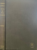Luther His Life And Work Vintage Hardcover Book By Gerhard Ritter - $29.69