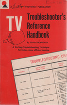 TV Troubleshooter&#39;s Reference Handbook by Stuart Hoberman 1963 Howard Sams - $2.50