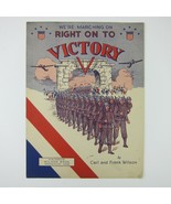 Sheet Music Right On To Victory Wilson Bros Greenville Ohio Vintage 1943... - £37.36 GBP