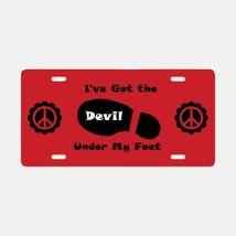 I&#39;ve Got the Devil Under My Feet License Plate - $21.95