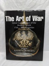 The Art Of War Great Commanders Of The Modern World 17th-20th Centuries - £34.13 GBP