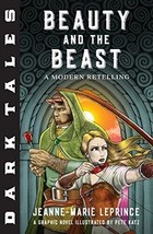Dark Tales Beauty and the Beast A Modern Retelling Jeanne-Marie Leprince Novel - £10.99 GBP