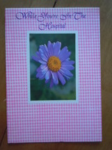 Vintage Daisy While You&#39;re In The Hospital Greeting Card by Pleasant Tho... - $1.99