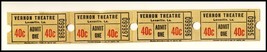 4 Vernon Theatre 40 Cent Tickets, Leesville, Louisiana/LA,  - $4.95