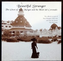 Beautiful Stranger: The Ghost Of Kate Morgan And The Hotel Del Coronado Hotel de - £35.25 GBP