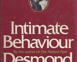 Intimate Behavior [Hardcover] MORRIS, Desmond - $2.93