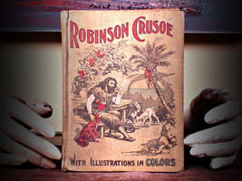 Robinson Crusoe: His Life And Strange, Surprising Adventure (c.1900) - £22.08 GBP