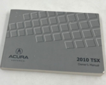 2010 Acura TSX Owners Manual Handbook OEM G04B07017 - $26.99