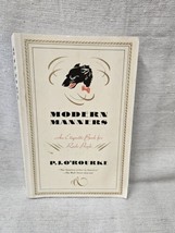 Modern Manners - An Etiquette Book For Rude People - PJ O&#39;Rourke - £3.15 GBP